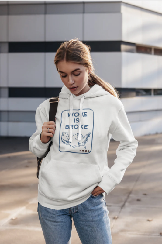 Woke Is Broke: Chill Hoodie